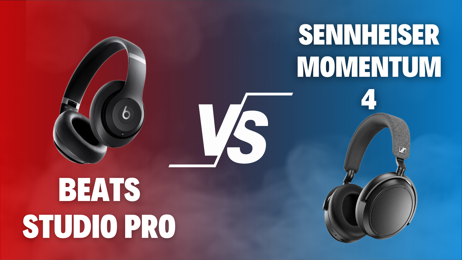 Beats Studio Pro vs Sennheiser MOMENTUM 4 Wireless Beats Studio Pro vs Sennheiser MOMENTUM 4 Wireless